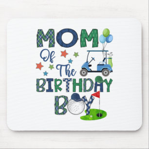 Mum Of The Birthday Boy Hole In One Golf Lover  Mouse Pad