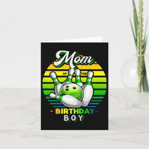 Mum Of The Birthday Boy Matching Family Bowling Bi Card