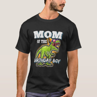 Mum Of The Birthday Boy Matching Family Dinosaur B T-Shirt