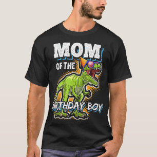 Mum of the Birthday Boy Matching Family Dinosaur B T-Shirt