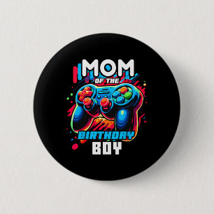 Mum Of The Birthday Boy Matching Video Game Birthd 6 Cm Round Badge