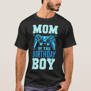 Mum of the Birthday Boy Matching Video Gamer Birth T-Shirt
