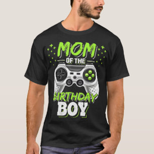 Mum of the Birthday Boy Matching Video Gamer Birth T-Shirt