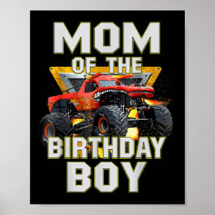 Mum Of The Birthday Boy Monster Truck Birthday Nov Poster