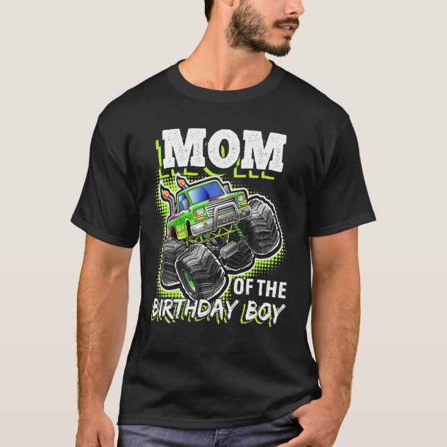 Mum of the Birthday Boy Monster Truck Birthday Nov T-Shirt (Front)