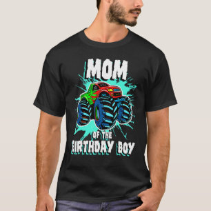 Mum Of The Birthday Boy Monster Truck Birthday Par T-Shirt