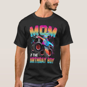 Mum of the Birthday Boy Monster Truck Birthday T-Shirt