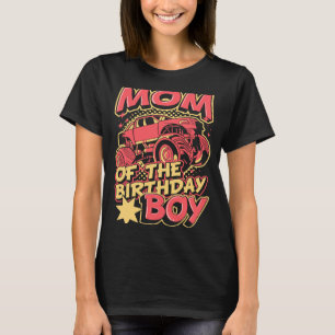 Mum Of The Birthday Boy Monster Trucks Birthday Mo T-Shirt