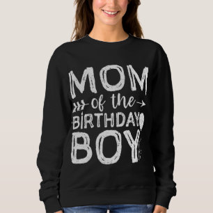 Mum Of The Birthday Boy Mum And Son Matching Birth Sweatshirt