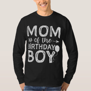 Mum Of The Birthday Boy Mum And Son Matching Birth T-Shirt
