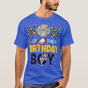 Mum of The Birthday Boy Outer Space Mummy Mama 2n T-Shirt
