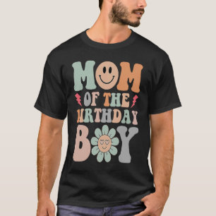 Mum Of The Birthday Boy Retro Groovy Mama 1st Firs T-Shirt
