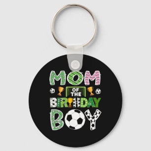 Mum Of The Birthday Boy Soccer Player Game Day _1 Key Ring