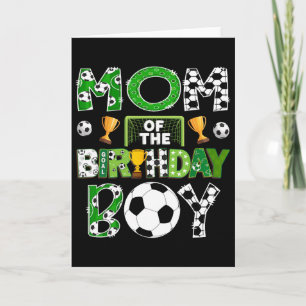 Mum Of The Birthday Boy Soccer Player Game Day  Card