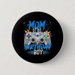 Mum Of The Birthday Boy Video Game Birthday Gamer 6 Cm Round Badge