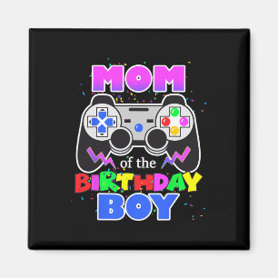 Mum Of The Birthday Boy Video Game Birthday Gamer Magnet