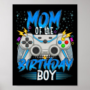 Mum Of The Birthday Boy Video Game Birthday Gamer  Poster