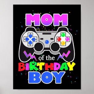 Mum Of The Birthday Boy Video Game Birthday Gamer  Poster