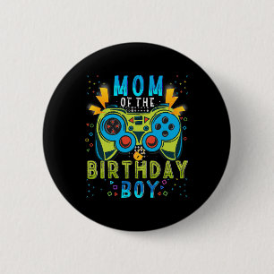 Mum Of The Birthday Boy Video Game Matching Birthd 6 Cm Round Badge