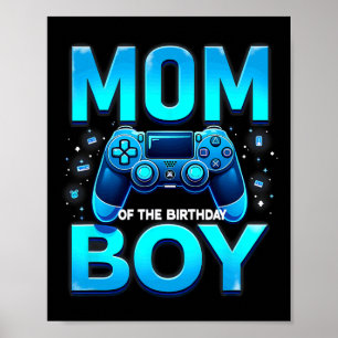Mum Of The Birthday Boy Video Gamer Gaming  Poster