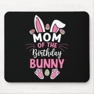 Mum Of The Birthday Bunny Easter Bday Family Match Mouse Pad