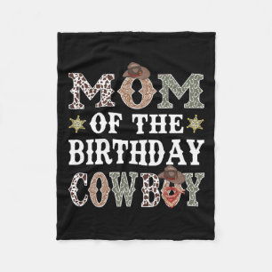 Mum Of The Birthday Cowboy Rodeo Mum Fleece Blanket