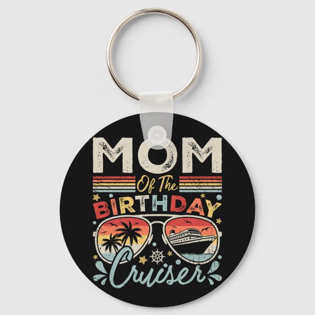 Mum of the Birthday Cruiser Vacation Circle Key Ring (Front)