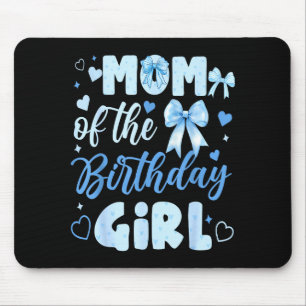 Mum of the birthday girl bow blue cute matching mouse pad