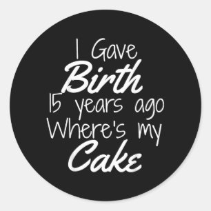 Mum Of The Birthday Girl Boy Shirt 15th 15 Year Classic Round Sticker