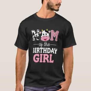 Mum Of The Birthday Girl Farm Cow Mummy Mama 1st T-Shirt