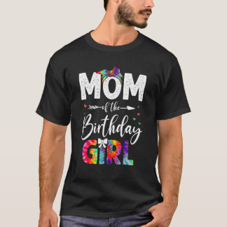 Mum Of The Birthday Girl Mama Mother And Daughter  T-Shirt
