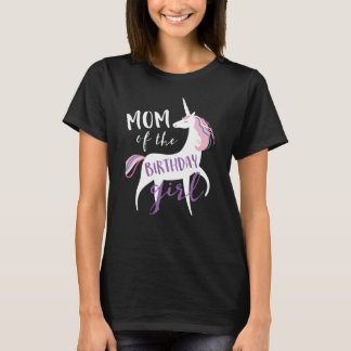 Mum Of The Birthday Girl T-Shirt