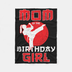 Mum Of The Birthday Karate Taekwondo Girl Martial Fleece Blanket