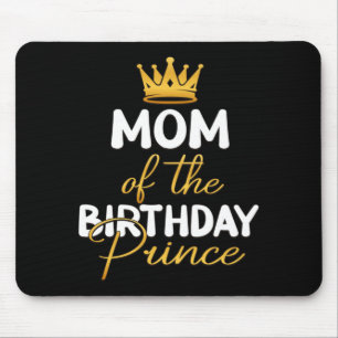Mum Of The Birthday Prince Boy Bday Party Mouse Pad