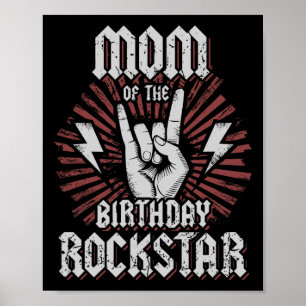 Mum Of The Birthday Rockstar Matching Rocker Rock  Poster