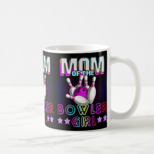 Mum Of The Bowler Girl Matching Family Bowling Bir Coffee Mug