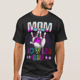 Mum Of The Bowler Girl Matching Family Bowling Bir T-Shirt