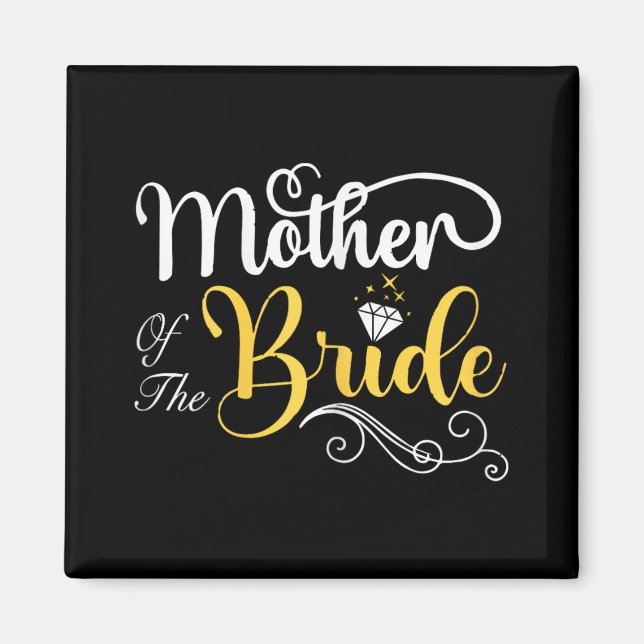 Mum Of The Bride Wedding Shower  Magnet (Front)