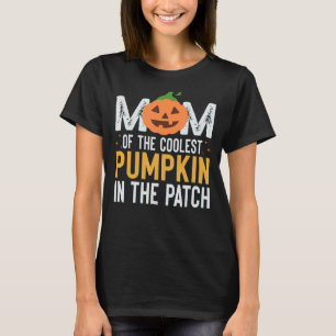 Mum Of The Coolest Pumpkin In The Patch Matching H T-Shirt