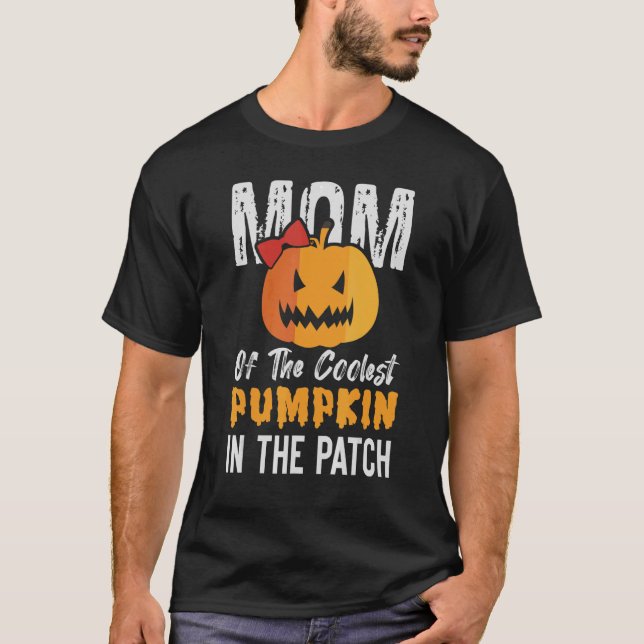 Mum Of The Coolest Pumpkin In The Patch Matching H T-Shirt (Front)