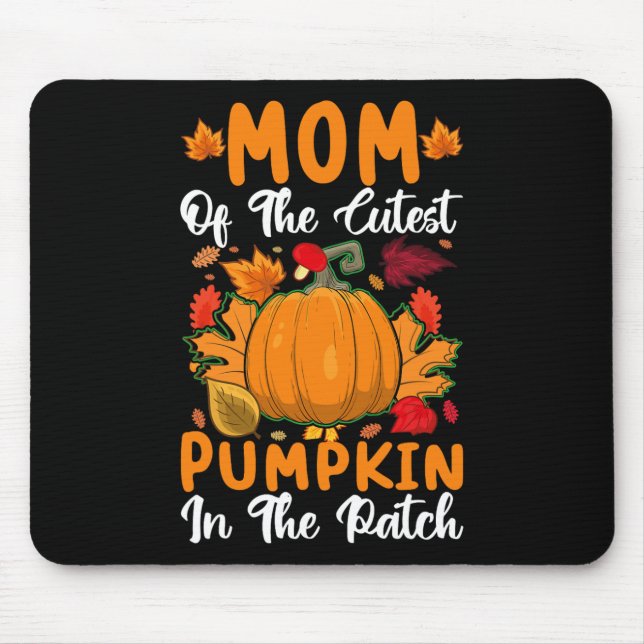 Mum Of The Cutest Pumpkin In The Patch Pumpkin Hal Mouse Pad (Front)