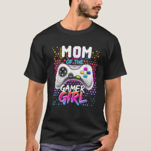 Mum of the Gamer Girl Matching Video Game Birthday T-Shirt