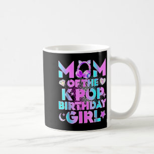 Mum of the k-pop birthday girls korean music lover coffee mug