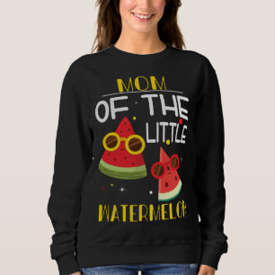 Mum Of The Little Watermelon Frutti Tutti Party Gi Sweatshirt
