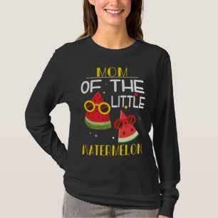 Mum Of The Little Watermelon Frutti Tutti Party Gi T-Shirt