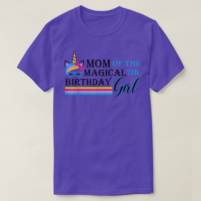 Mum of the Magical 7th Birthday Girl unicorn gift  T-Shirt (Design Front)