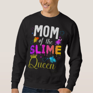 mum of the slime queen crown Birthday Matching Par Sweatshirt