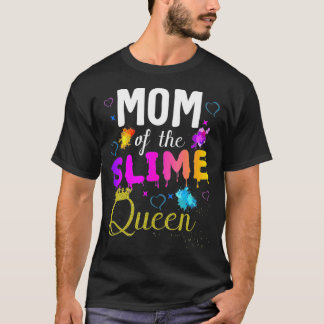 mum of the slime queen crown Birthday Matching Par T-Shirt