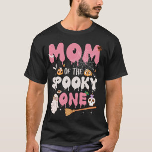 Mum of The Spooky One Girl 1st Birthday Halloween T-Shirt
