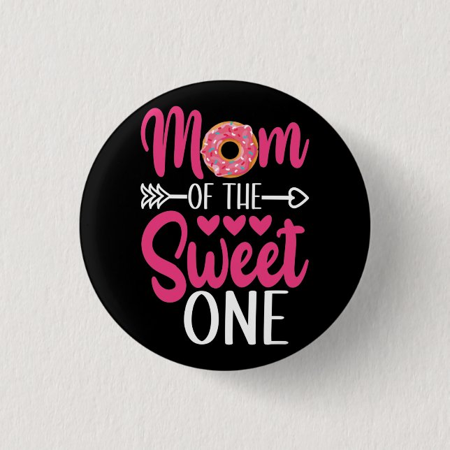 Mum of the Sweet One Sprinkled Doughnut 3 Cm Round Badge (Front)